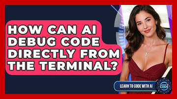 How Can AI Debug Code Directly From The Terminal? - Learning To Code With AI