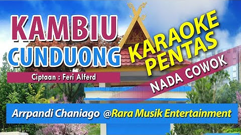 Karaoke KAMBIU CUNDUONG (Nada Cowok) | Versi Pentas (Mix Version)