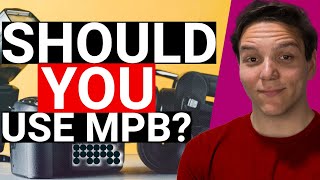 Selling Camera Gear to MPB.com - Biggest Mistake or Smart Move?
