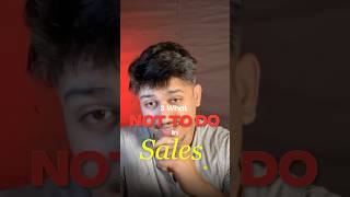 🚫❌ 3 Strategies You Should NEVER Do in Sales