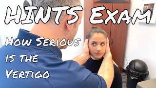 HINTS Exam - How Serious Is the Vertigo