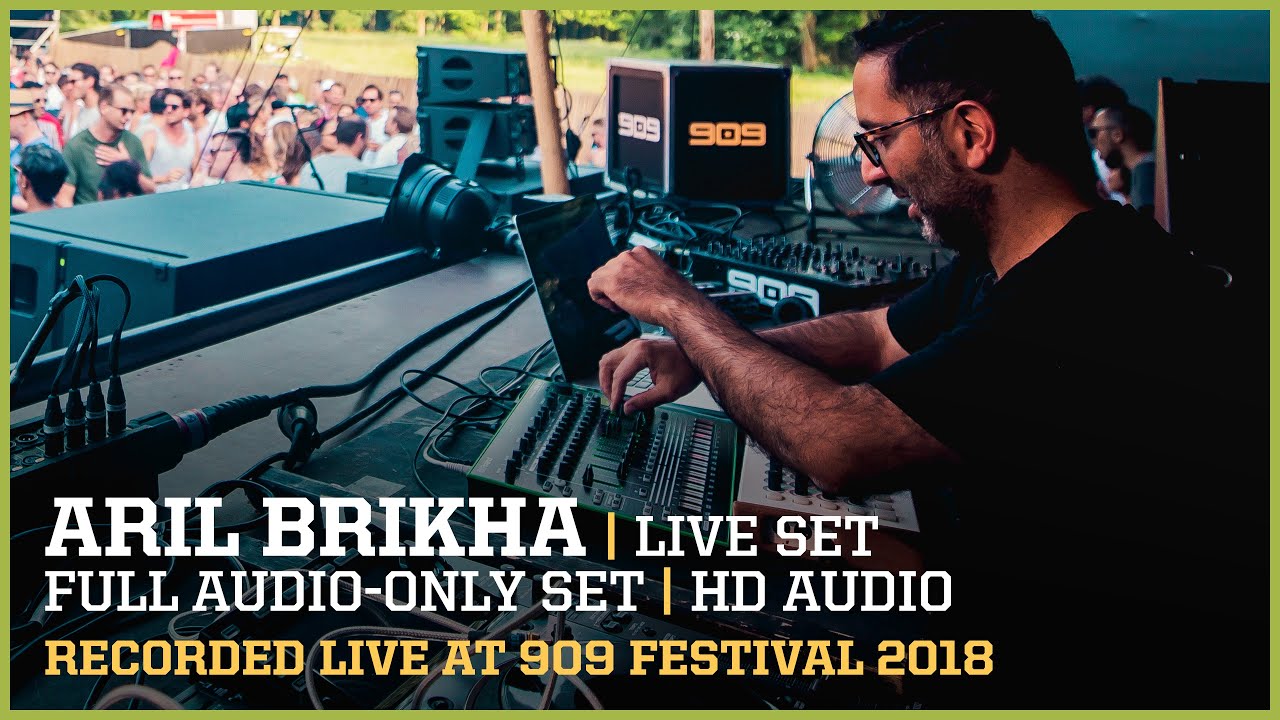 ARIL BRIKHA ▪ FULL LIVE SET at 909 FESTIVAL 2018 | remastered audio