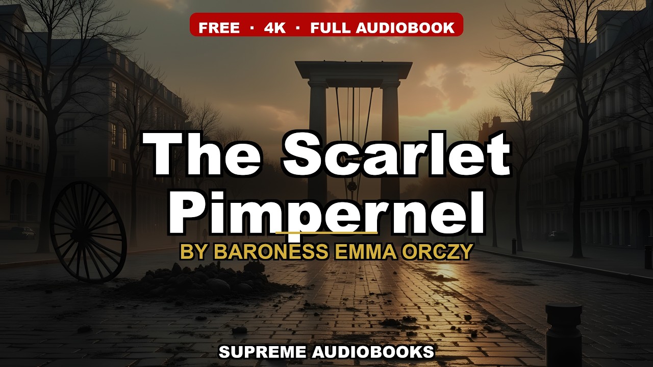 The Scarlet Pimpernel by Baroness Emma Orczy
