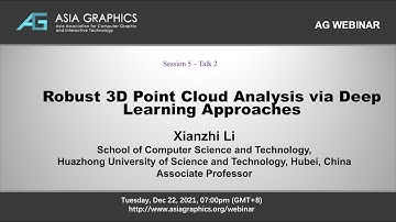 Xianzhi Li -- Robust 3D Point Cloud Analysis via Deep Learning Approaches