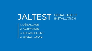 JALTEST | Déballage et Installation