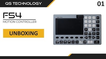 F54 CNC Controller unboxing video | QS Technology