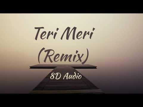 Indian Remix - Teri Meri 8D Audio Use Headphones (Yusuf Ekşioğlu Remix)