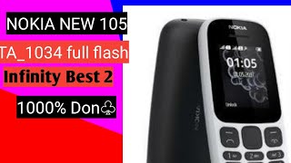 NOKIA NEW 105 TA-1034 ON HONG FULLAH FLASH WITH INFINITY BEST 2 10000%DON || Software Expert