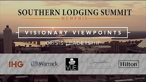MMHLA Southern Lodging Summit Visionary Viewpoints...