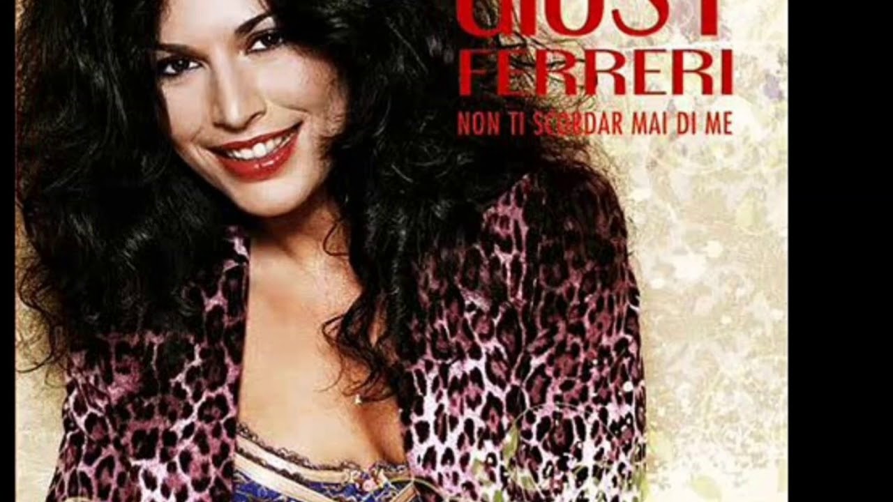 Giusy Ferreri Non Ti Scordar Mai Di Me (Roberto Napoli RMX) YouTube Giusy Ferreri Non Ti Scordar Mai Di Me (Roberto Napoli RMX) YouTube
