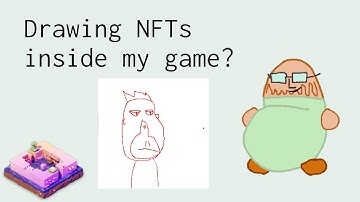 You can Draw NFTs in my Game now! (Brackeys Game Jam 2022.1 Devlog 2)