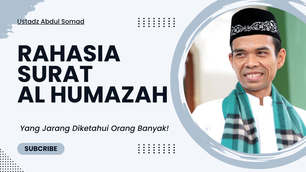 Rahasia Surat Al Humazah Yang Jarang Diketahui Orang Banyak! Ustadz Abdul Somad
