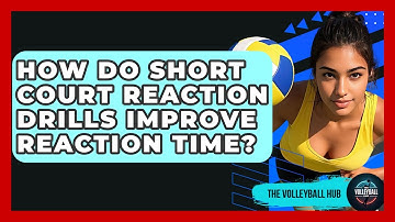 How Do Short Court Reaction Drills Improve Reaction Time? - The Volleyball Hub