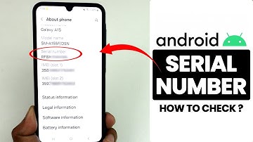 (2025) How to Find Serial Number On Android | Check Serial Number