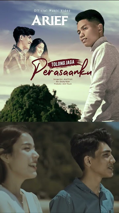 Tolong Jaga Perasaanku #arief