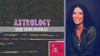 Astrology with CHANI NICHOLAS