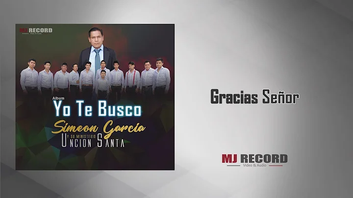 Gracias Seor-Simeon Garcia
