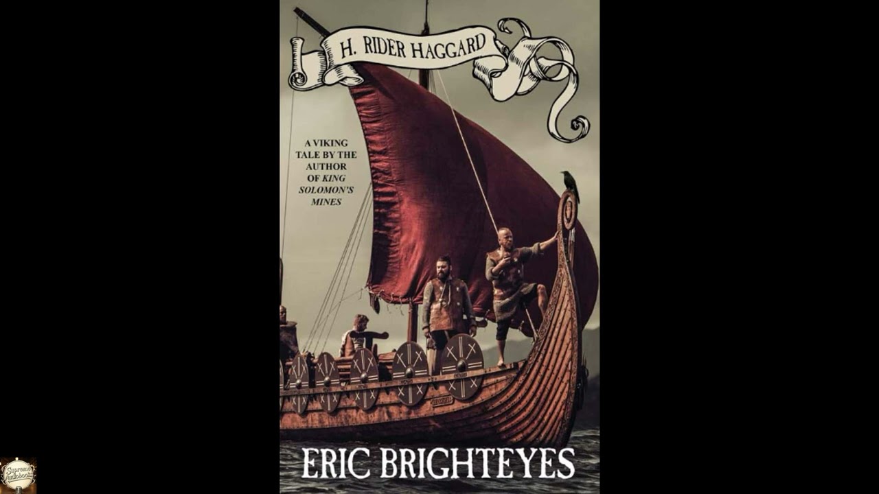 Eric Brighteyes by H. Rider Haggard  - Full Audiobook
