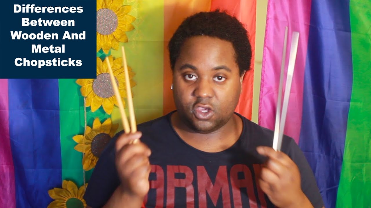 EATING WITH METAL CHOPSTICKS VS. WOODEN CHOPSTICKS HOW TO USE