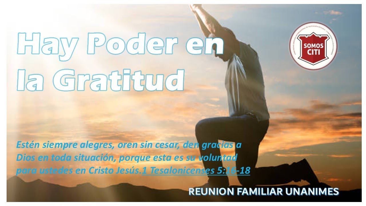 REUNION FAMILIAR UNANIMES | NOV 30 2024 | "HAY PODER EN LA GRATITUD ...