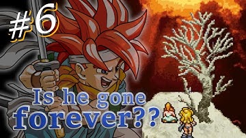 They call it Death Peak for a reason... | Chrono Trigger Part 6