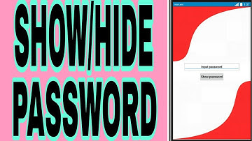 Create easy and simple show hide password in sketchware