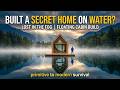 Building a Modern Secret Escape on a Floating Lake | Primitive to Modern Survival