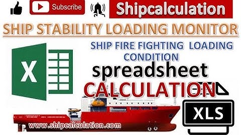 Ship stability with fire fighting loading condition spreadsheet calculation
