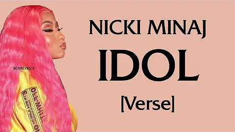 Nicki Minaj, BTS - IDOL [Verse - Lyrics] whats good korea? boss for my whole career, face top tier