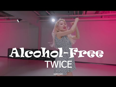 TWICE (트와이스) - Alcohol Free (알콜프리) 안무 DANCE COVER