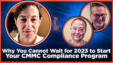 Why You Cannot Wait for 2023 to Start Your CMMC Compliance Program