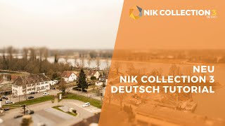 Nik Collection 3 Tutorial Deutsch