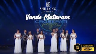 Vande Mataram - Shillong Chamber Choir (Grand Premiere KBC 8) chords