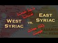 ما هو الفرق بين السريانية الغربية والسريانية الشرقية 