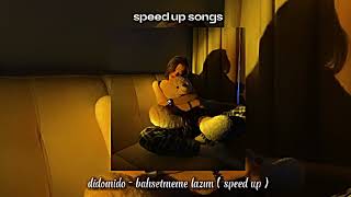 didomido - bahsetmem lazım ( speed up ) Resimi