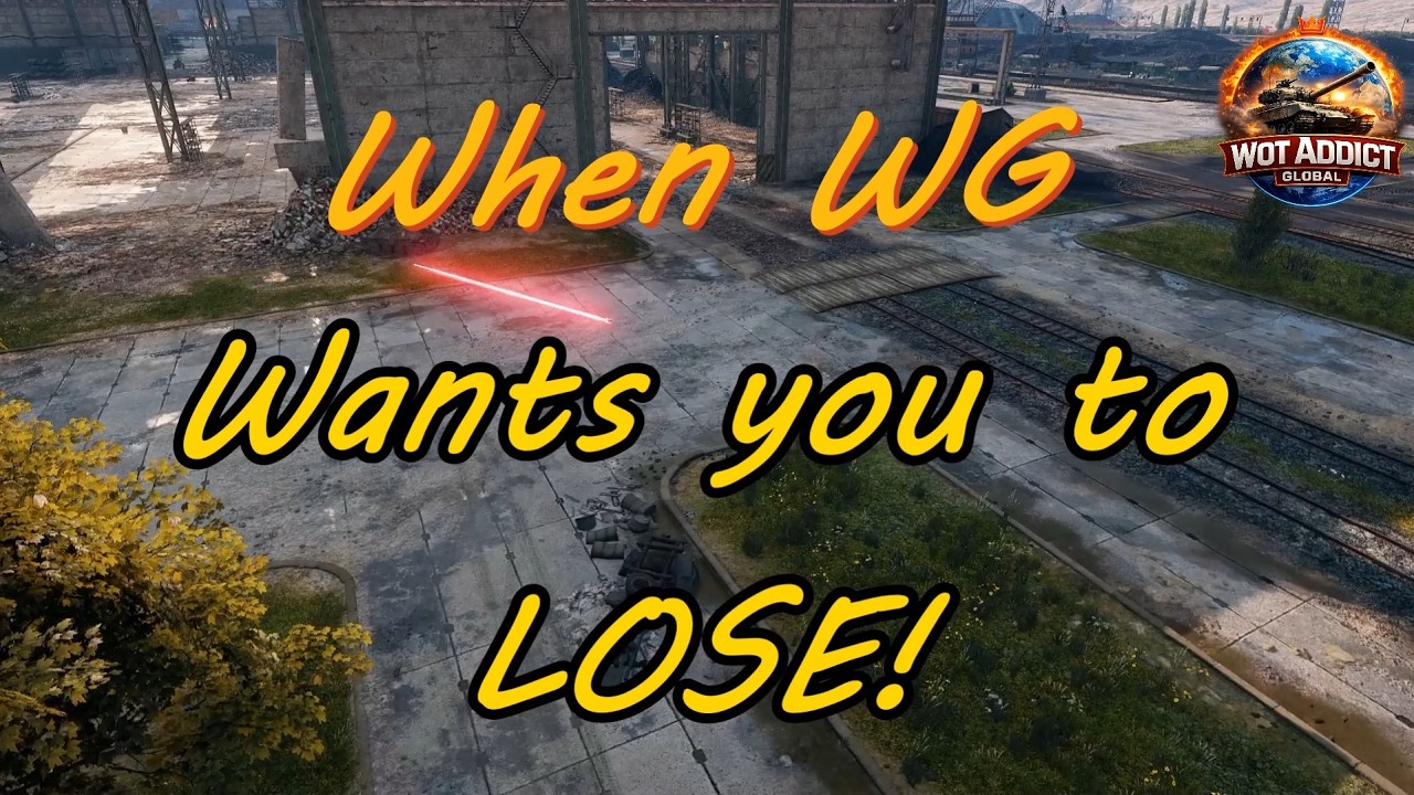 Когда WG хочет, чтобы вы проиграли (Wot Addict Global)