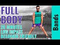 20 Minute Resistance Band Full Body Workout - No Repeats - Low Impact