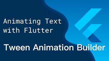 Flutter Text Animation | TweenAnimationBuilder