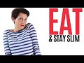 HOW FRENCH WOMEN EAT & STAY SLIM - OUR BIG SECRET