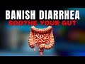 Banish Diarrhea: 10 Foods to Soothe Your Gut