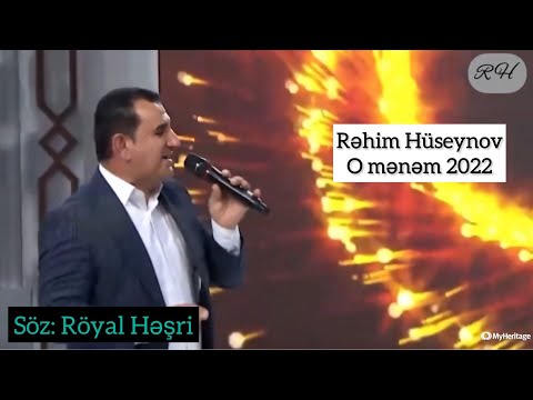 Rehim Huseynov - O Menem Clip 2022