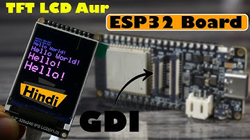 TFT LCD with ESP32 in Hindi Urdu, TFT LCD with GDI interface, RGB LCD
