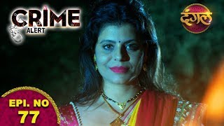 Crime Alert The Promo Episode 77 Ek Biwi Aisi Bhi