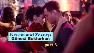 Kerem And Zeynep Günesi Beklerken Waiting For The Sun Part 3 Üneşibeklerken