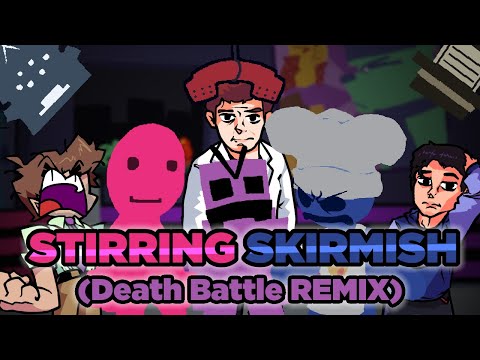 NOW WITH MORE LORE Stirring Skirmish Death Battle Remix Blantados Remix 