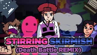 NOW WITH MORE LORE!!! - Stirring Skirmish (Death Battle Remix / Blantados Remix)