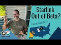 Starlink Beta Ending? Nationwide?  Just What Does This Mean For RV Mobile Internet?