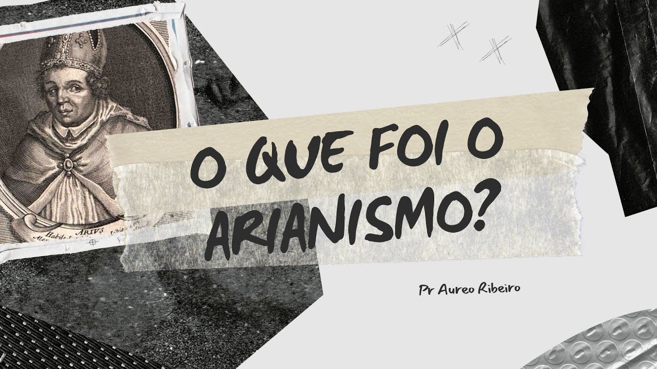 O Que Foi O Arianismo - RETOEDU