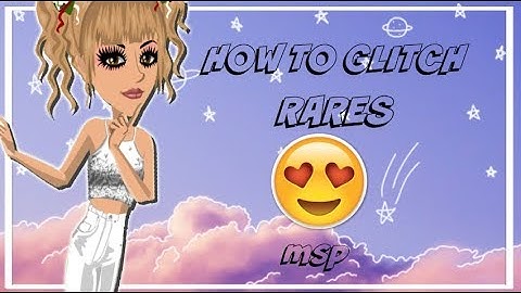 HOW TO GLITCH RARES ON MSP!! *SUPER EASY*