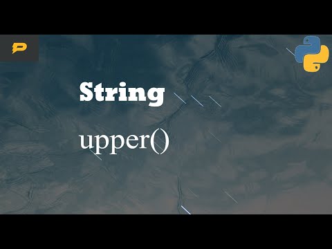 Python String - upper()